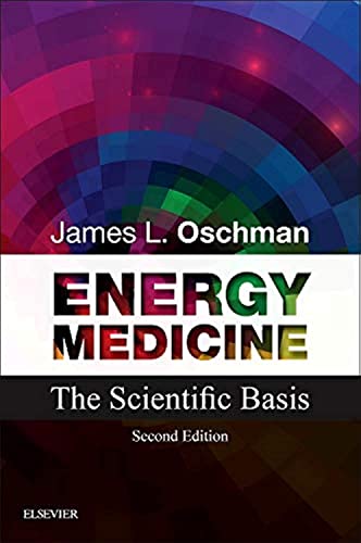 Energy Medicine: The Scientific Basis von Churchill Livingstone